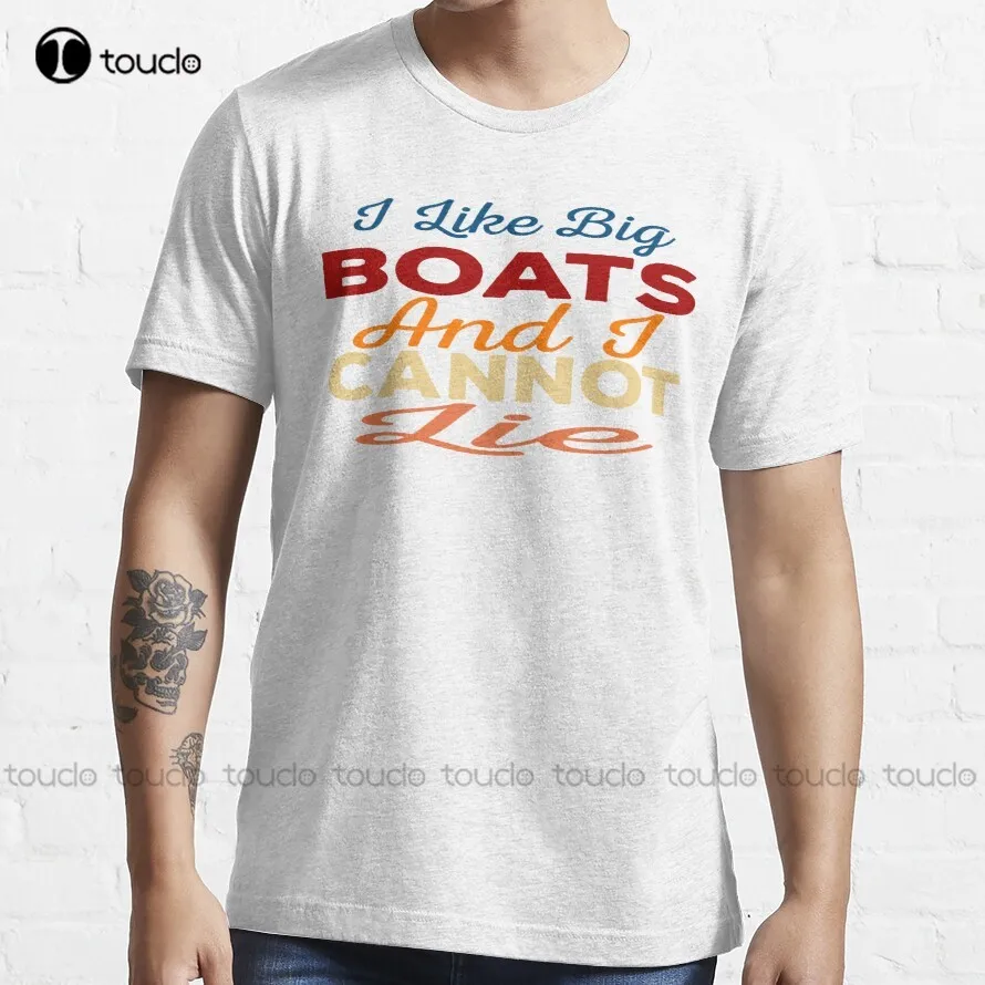 

I Like Big Boats And I Cannot Lie Trending T-Shirt Mens T Shirts Funny Art Streetwear Cartoon Tee Xs-5Xl Custom Gift Unisex New
