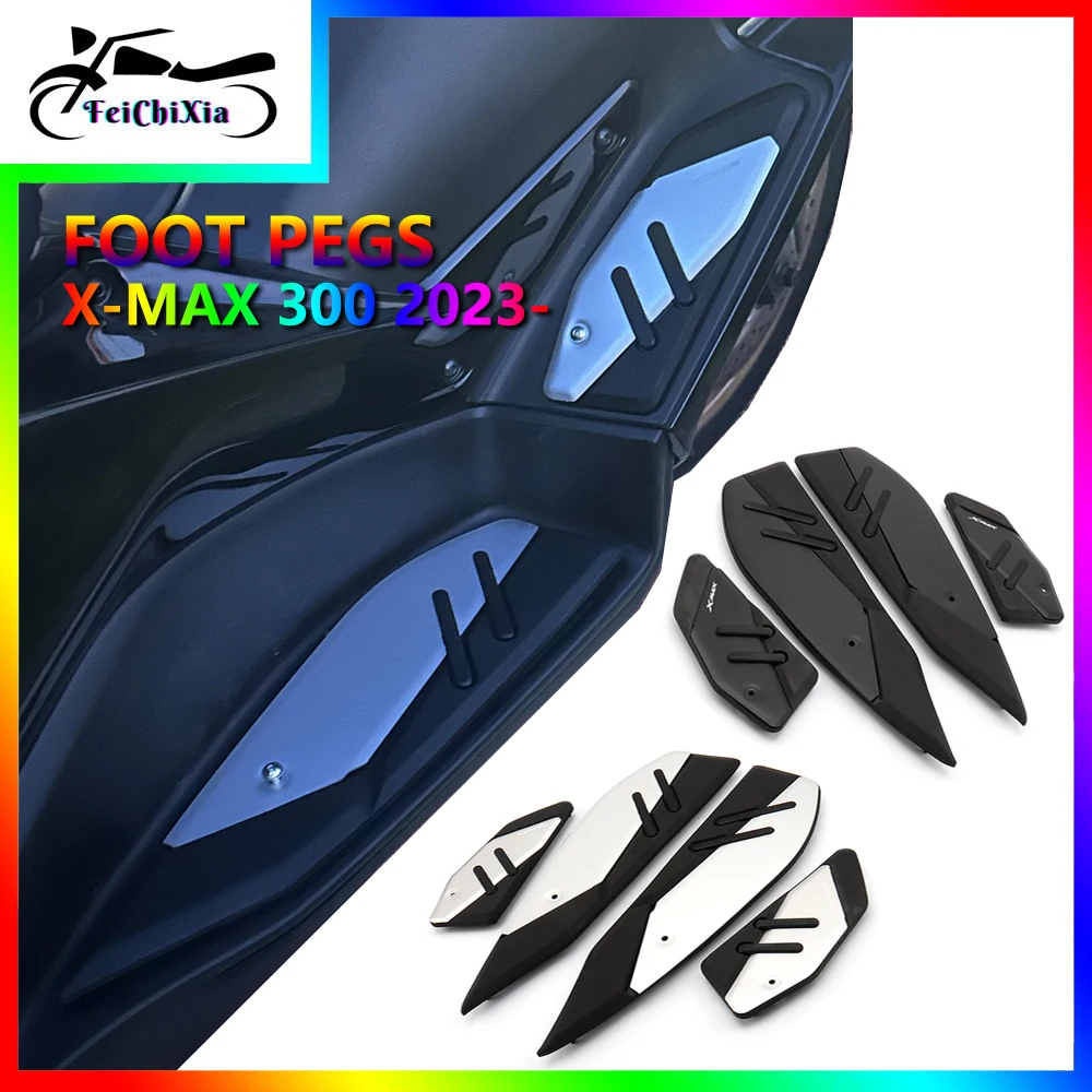 

For YAMAHA X-MAX XMAX 300 2023- XMAX300 Motorcycle Foot Pedal Plate Reinforce Footrest Skidproof Foot Pads Foot Pegs