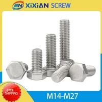 m14 m16 m18 m20 m22 m24 m27 external hex hexagon bolt 304 stainless steel thread high strength big machine screw hardware
