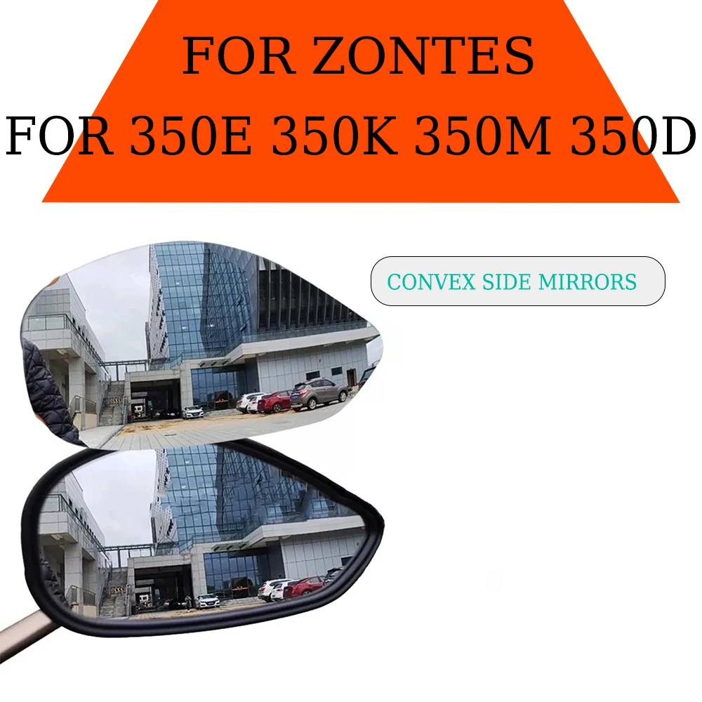 Выпуклое зеркало заднего вида для Zontes E350 D350 M350 K350 350E 350D 350 м