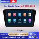 Мультимедийный плеер на Android 10, 10,1 дюйма, GPS, Wi-Fi, USB, 4G, BT, без DVD, для Skoda Octavia 3 III 2013-2018