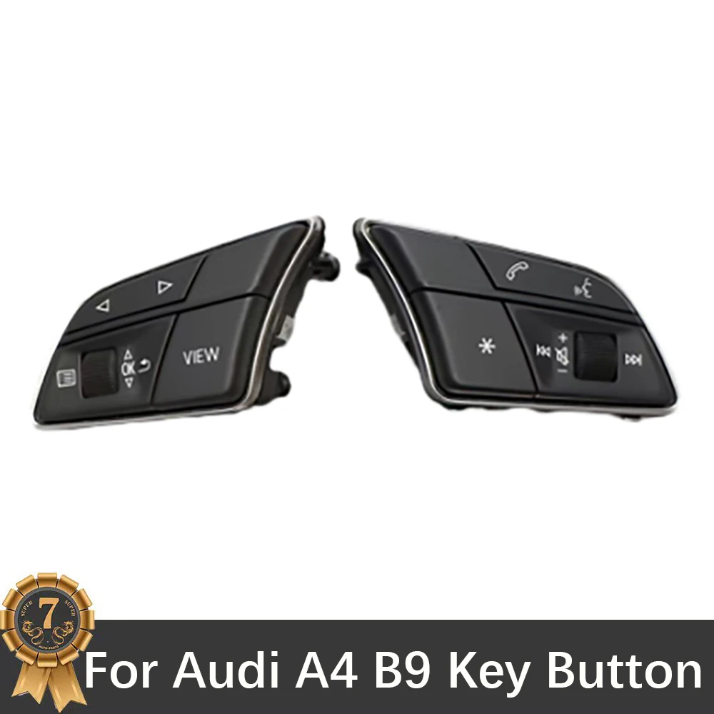 

Для Audi A4 B9 Кнопка рулевого колеса в сборе аксессуары