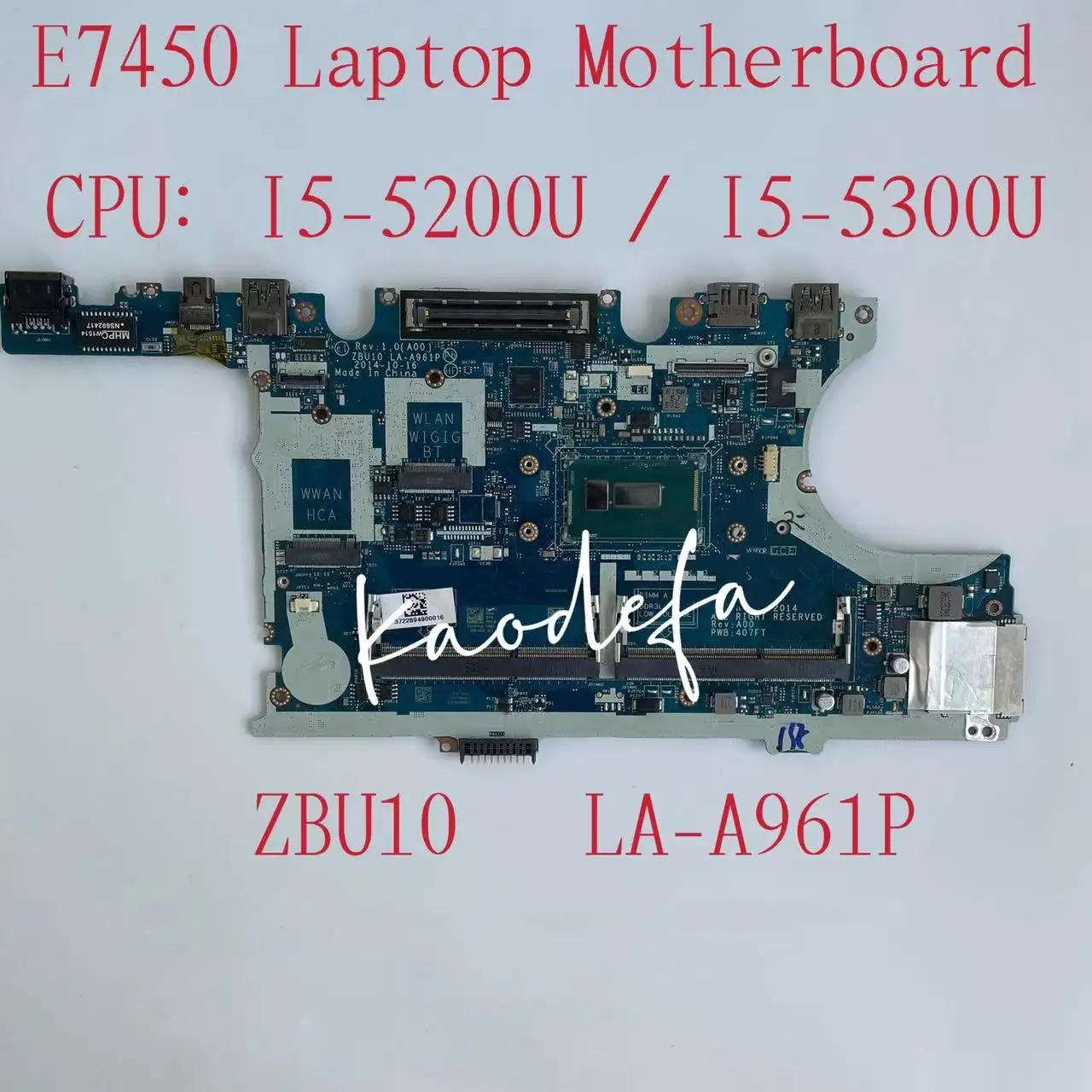 para Latitude 7450 Laptop Motherboard Cpu:i55200ui5-5300u Ddr3 Cn0r1vjd Cn-0tfvf9 Mainboard Zbu10 E7450 La-a961p