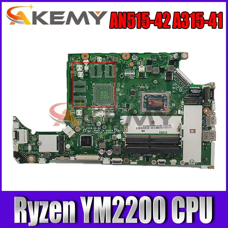 

For Acer Nitro 5 AN515-42 A315-41 Laptop Motherboard With Ryzen YM2200 CPU DH5JV LA-G021P NBGY911001 NB.GY911.001 DDR4