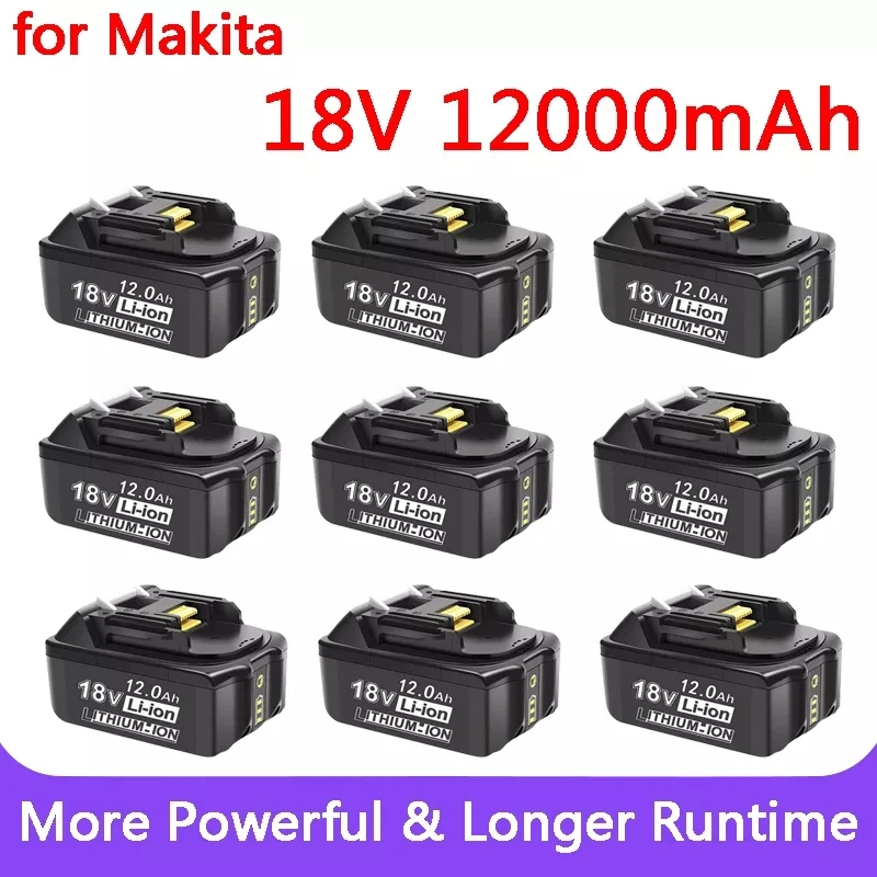

New for 18V Makita Battery 12000mAh Rechargeable Power Tools Battery with LED Li-ion Replacement LXT BL1860B BL1860 BL1850