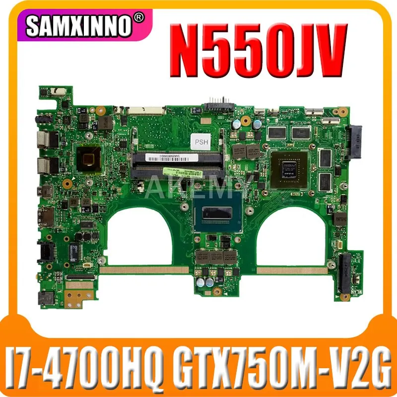 

Для Asus N550JV N550JK N550JX G550JV G550JK G550JX G550J N550J материнская плата Laotop