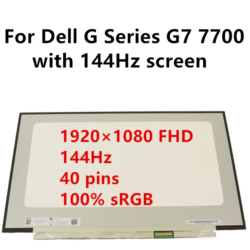 ДЛЯ Dell G Series G7 7700 с экраном 144 Гц замена ЖК-экрана ноутбука 17 3 дюйма 1920 × 1080 FHD eDP 40