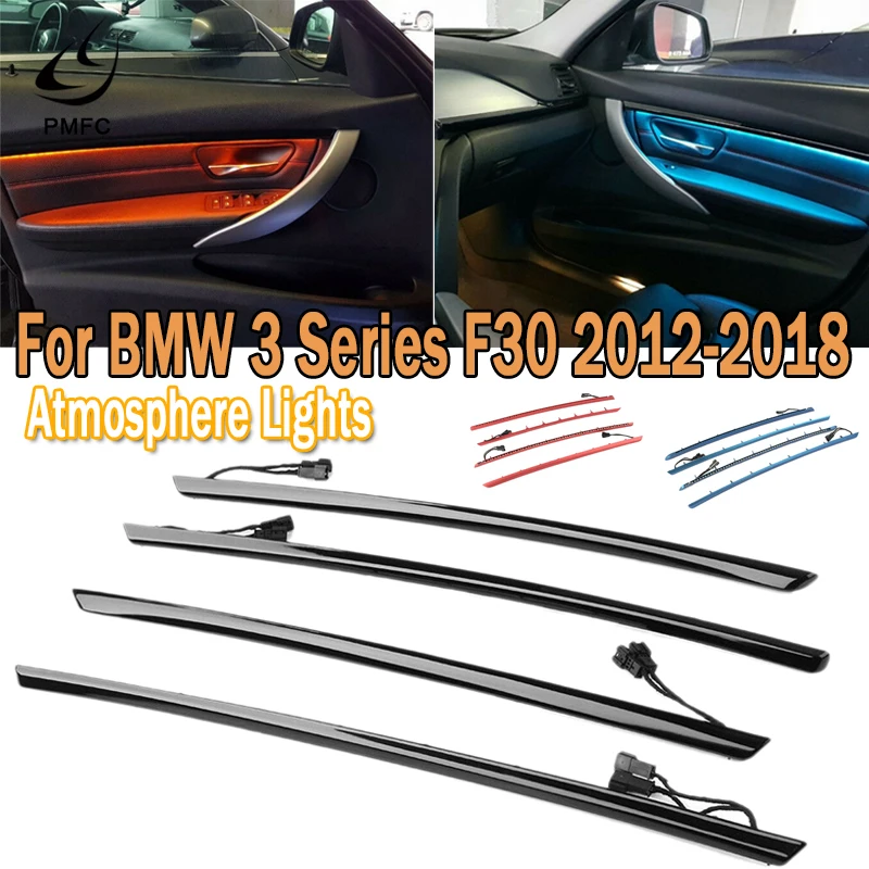 PMFC Decorative Trims Lights Four Interior Doors Panel LED Orange Colors with Blue Atmosphere Lamp For BMW 3 Series F30 2012-18 |