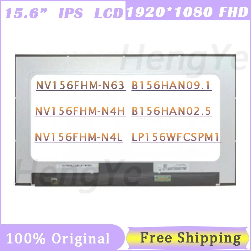 Fhd Ips Portátil Painel de Tela Lcd Nv156fhm-n63 V8.0 Nv156fhm-n4h B156han09.1 Fhd 1920*1080 30 Pinos Edp 60hz 15.6