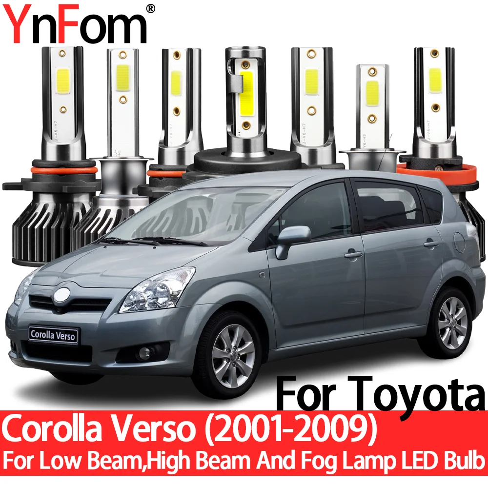 YnFom для Toyota Corolla Verso 2001-2009 специальный LED набор ламп для передних фар ближнего света, дальнего света, противотуманных фар, автомобильные аксессуары