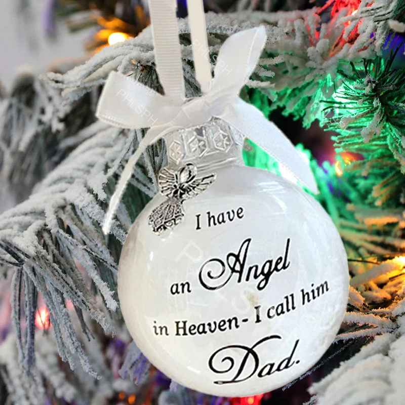 

New Year 2024 Christmas Tree Pendant “I Have An Angel In Heaven I Call Him Dad” Christmas Ball Ornament Xmas DIY Home Decoration