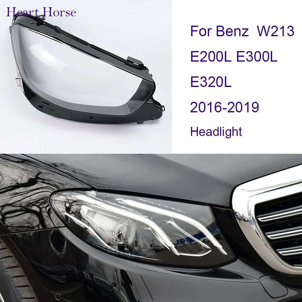 Для Benz W213 E200L E300L E320L 2016-2019 крышка фары лампы налобный фонарь корпус объектива замена оригинального абажура