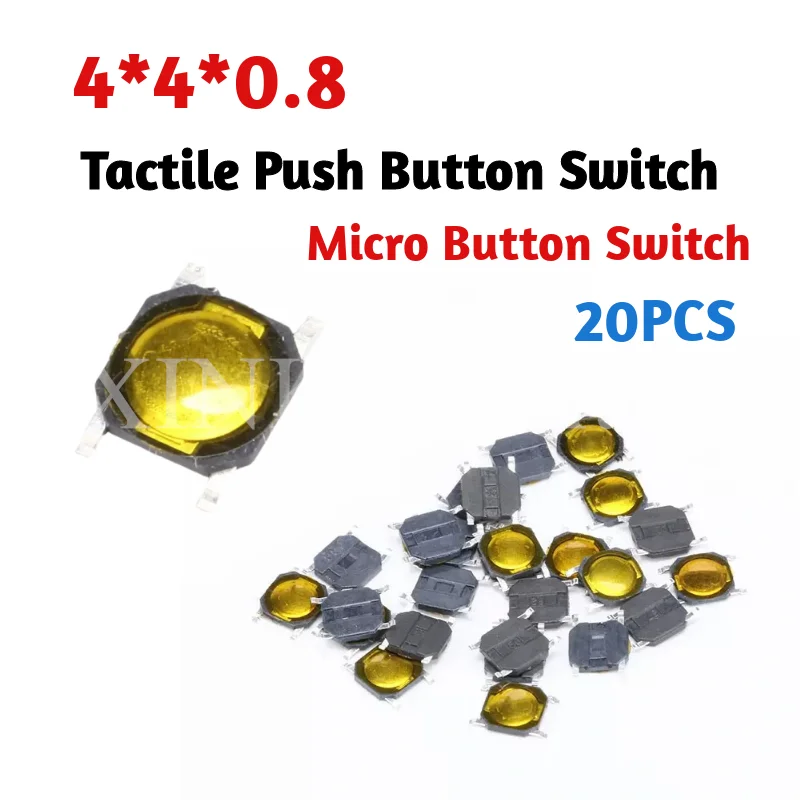 

20pcs 4x4x0.8mm Tact Switch SMT SMD Tactile Membrane Switch PUSH Button SPST-NO 4*4*0.8 Waterproof Microwave Oven Switch