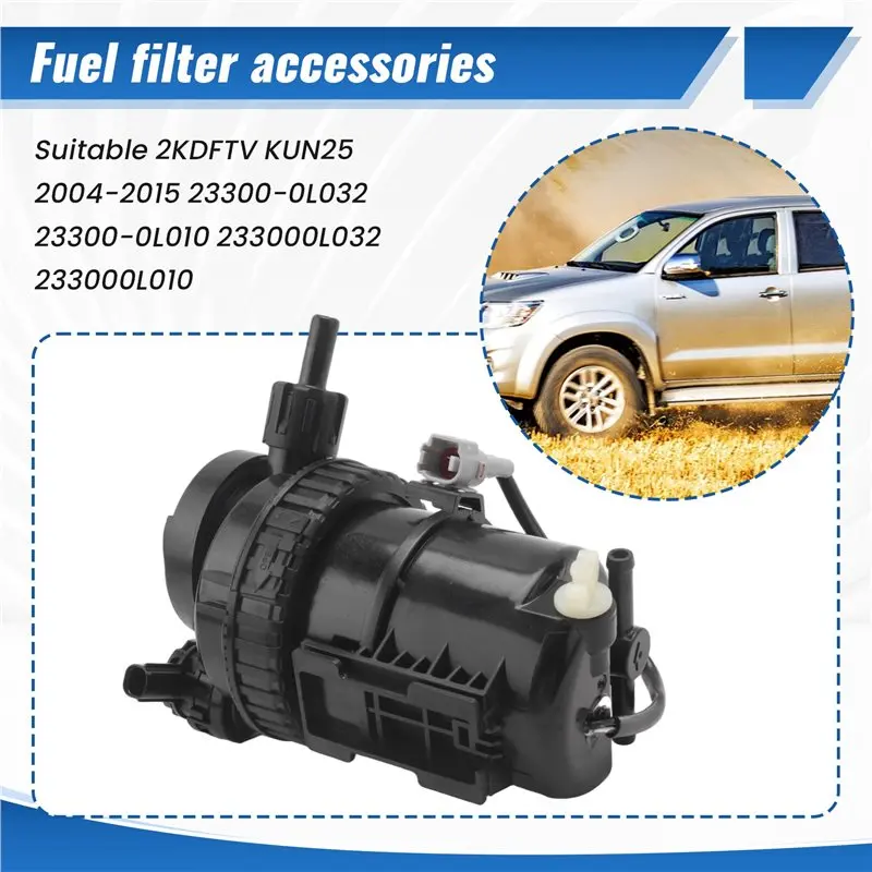 Топливный фильтр в сборе для TOYOTA HILUX 2KDFTV KUN25 2004-2015 23300-0L032 23300-0L010 233000L032 233000L010-A28K (art.: 3920db37a08cb) - 3920db37a08cb