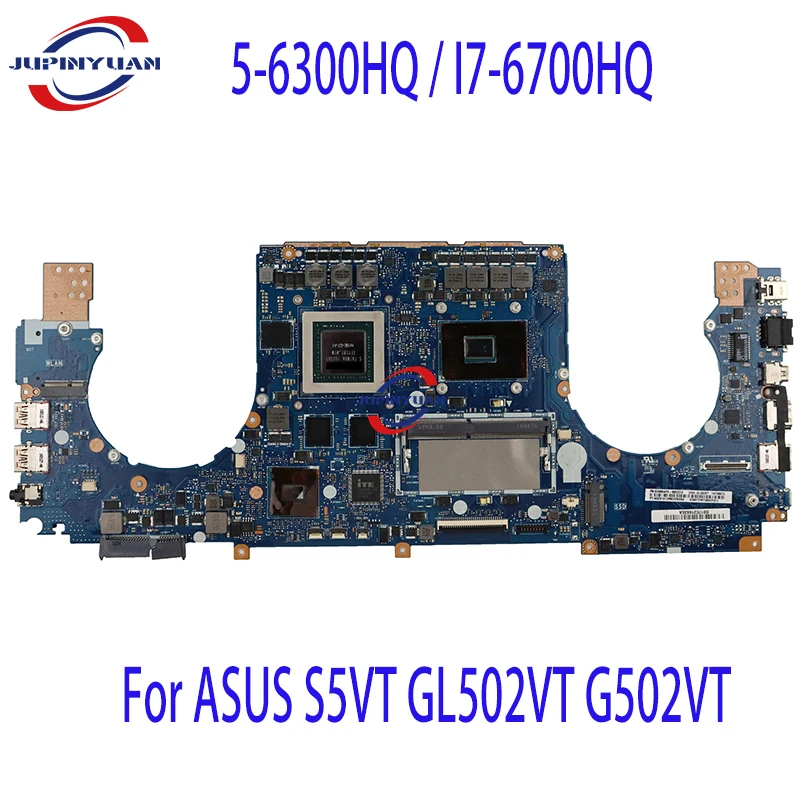 

Материнская плата ASUS S5VT GL502VT G502VTLaptop системная плата I5-6300HQ GTX970M/3G 8GB-RAM тест основной платы ОК