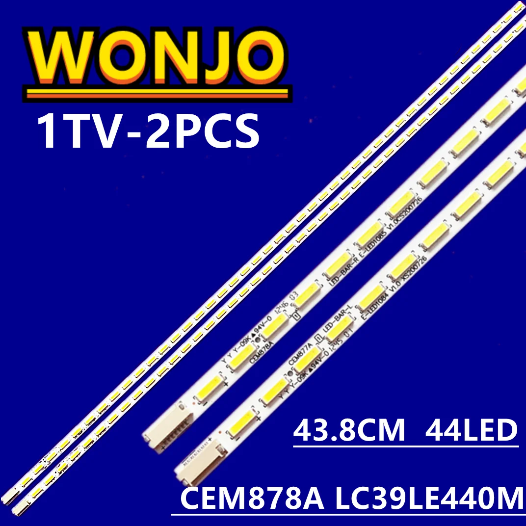 

1SET-2PCS 437mm LED Backlight strip 44 leds (3V) LED-BAR_L LED-BAR_LR For Sharp 39'' TV CEM877A CEM878A LC39LE440M