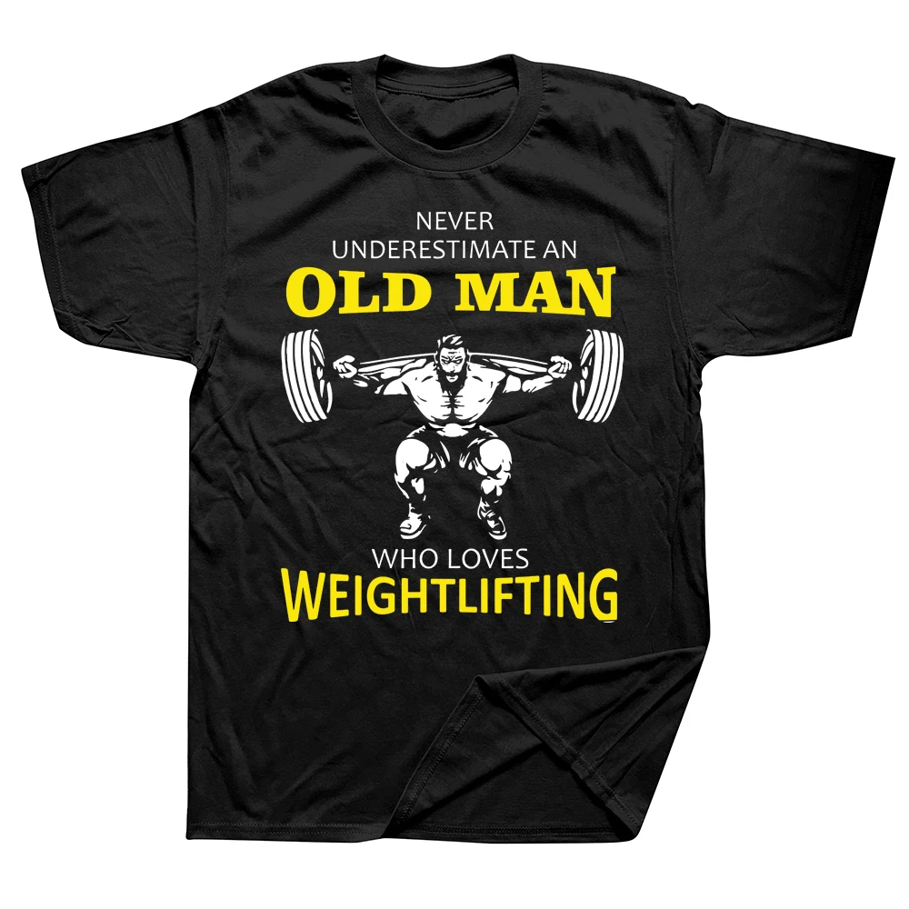 

Funny Old Man Weightlifting T Shirts Graphic Cotton Streetwear Short Sleeve Birthday Gifts Summer Style T-shirt Mens Clothing