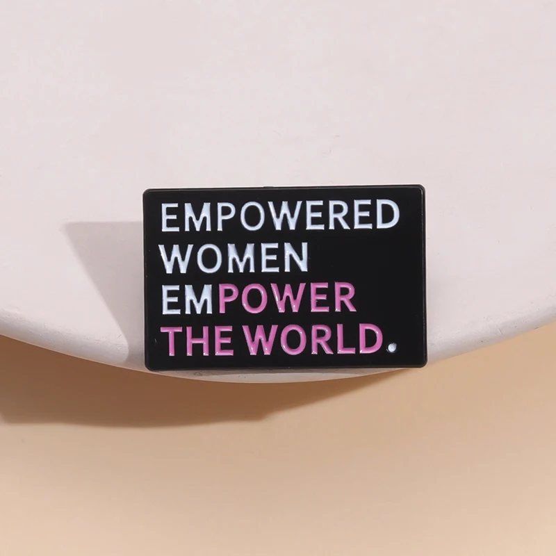 

Empowered Women Empower The World Enamel Pin Female Power Brooch Lapel Badges Jewelry Metal Gift For Woman Friends Wholesale