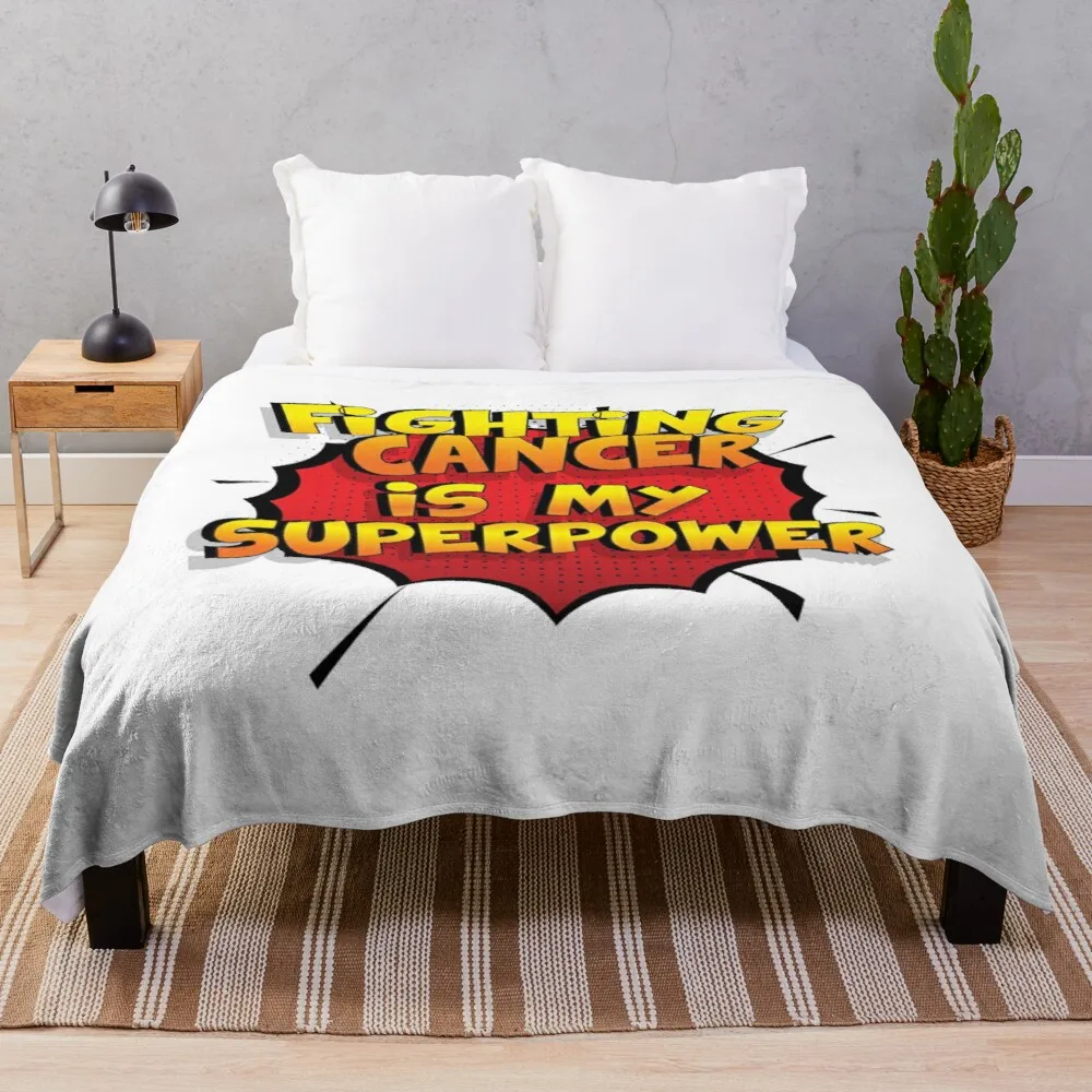 

Fighting Cancer is my Superpower Funny Design Fighting Cancer Gift Throw Blanket Fleece