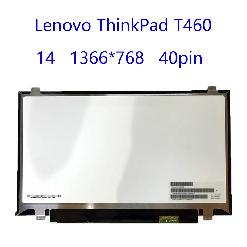   Lenovo ThinkPad T460 14, 0  FHD IPS - 00NY409 40 pins in-touch