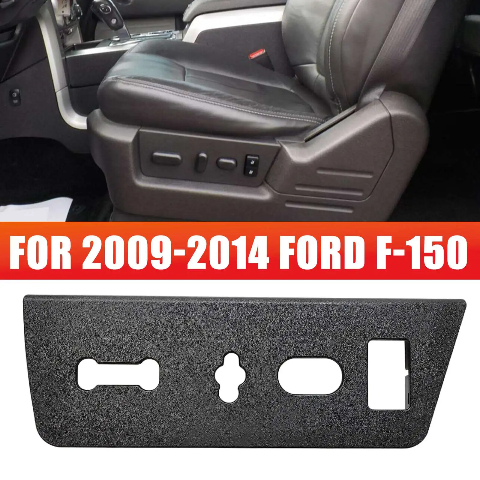 

Front Driver Seat Switch Housing Trim Bezel Panel For 2009-2014 Ford F-150 Black Plastic Decorative Baffle Panel Interior Parts