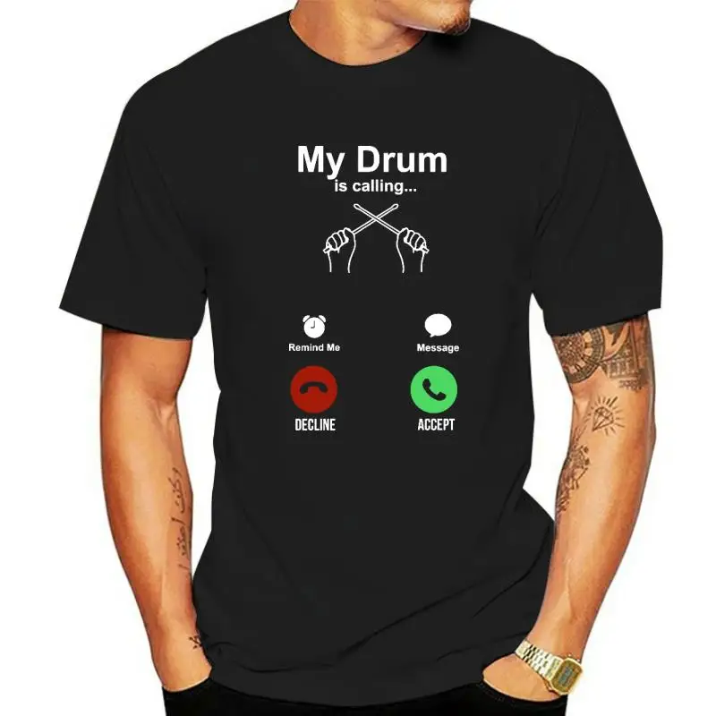

Funny My Drum Is Calling T Shirts Graphic Cotton Streetwear Short Sleeve Harajuku Oversized Drummer T-shirt Mens Clothing