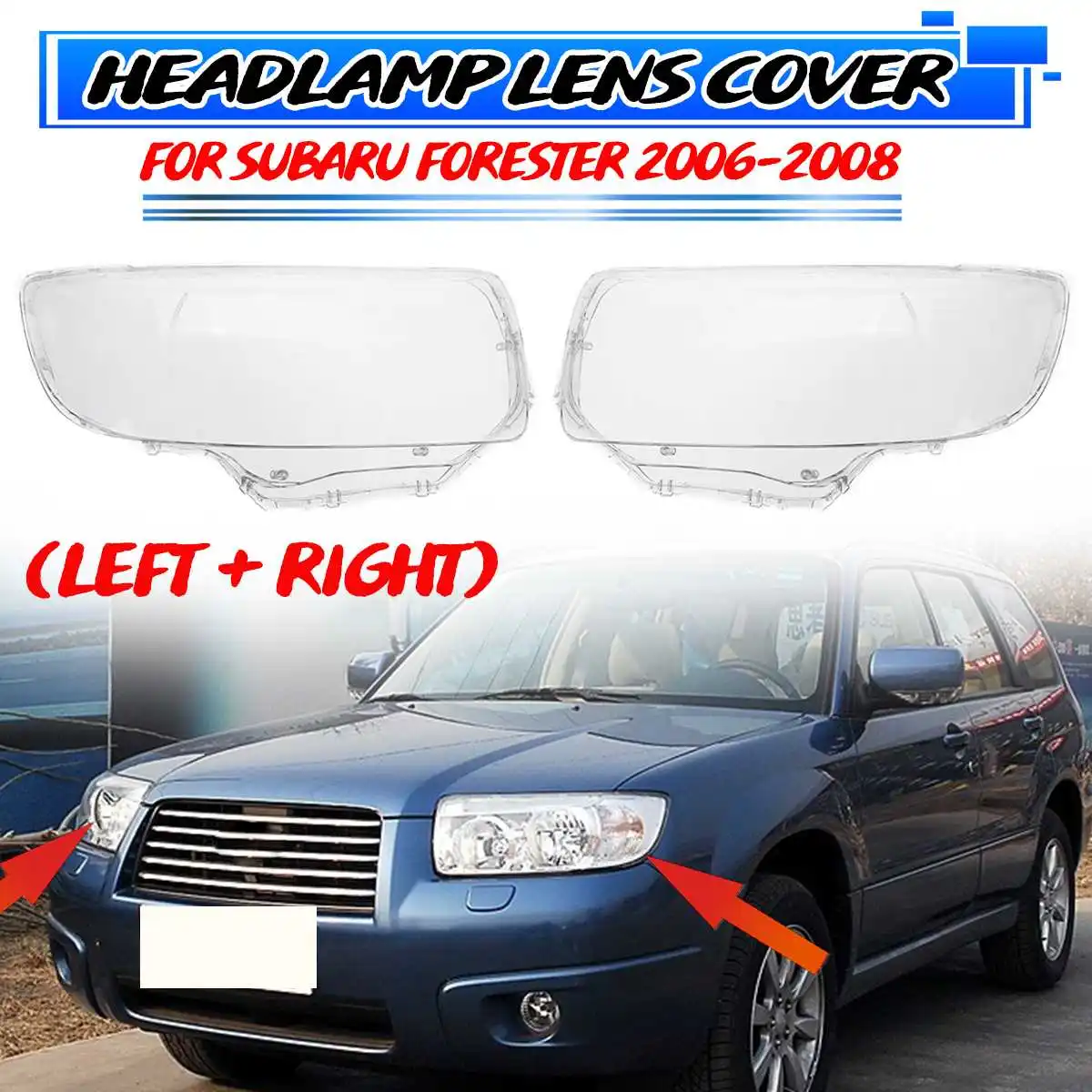 

New 2x Car Front Headlight Headlamp Lens Cover Head Light Lamp Shell For Subaru For Forester 2006 2007 2008 SU2503119 SU2502119