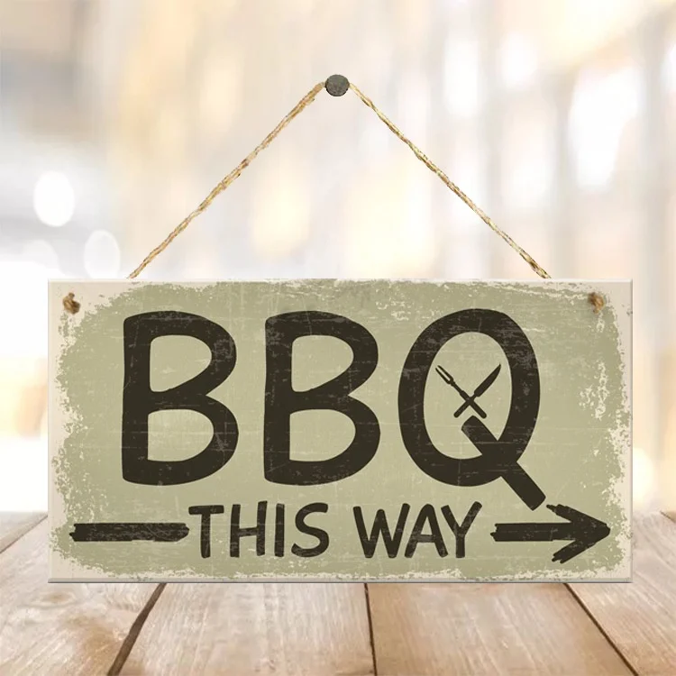 

" BBQ This Way "Wooden Hanging Plaque Home Decoration