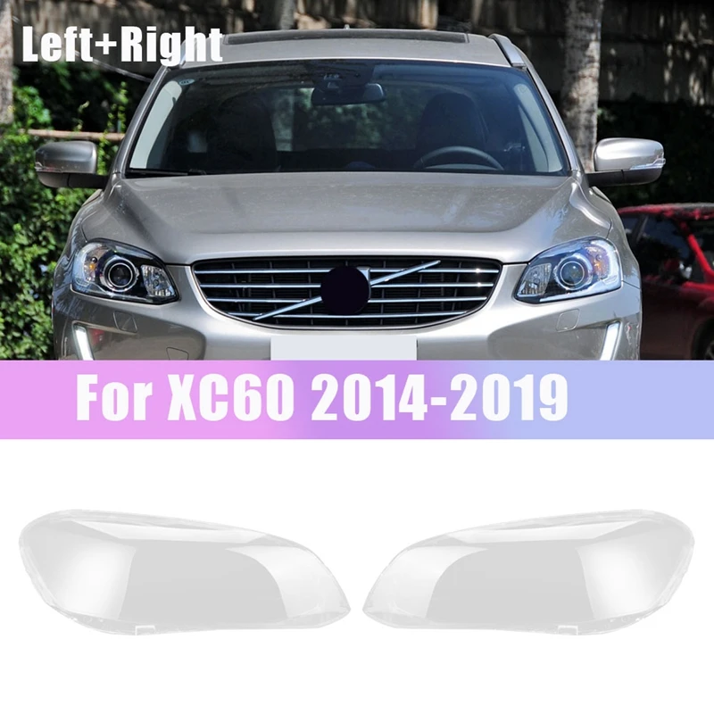 

Left + Right For Volvo XC60 2014-2019 Car Headlight Lens Cover Front Headlight Lampshade Lamp Shell Cover Clear
