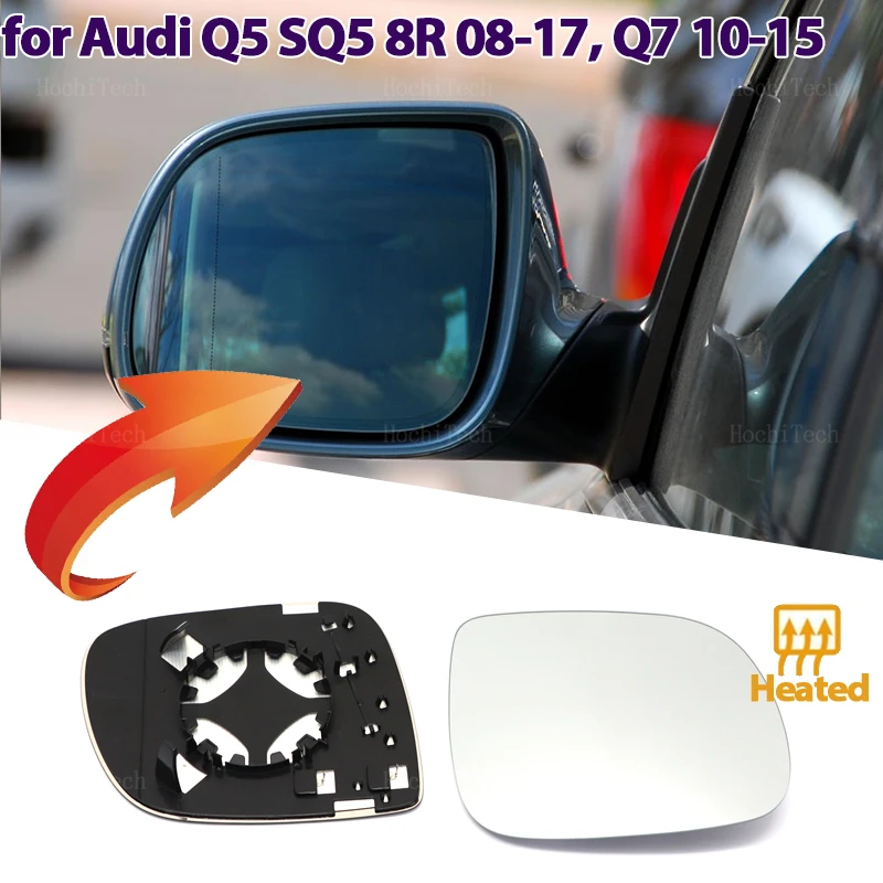 

Side Rearview Mirror Heating Glass Heated Mirror Lens For Audi Q5 SQ5 8R 2.0 3.0 3.2 TFSI TDI 2008-2017 Q7 2010-2015 Accessories