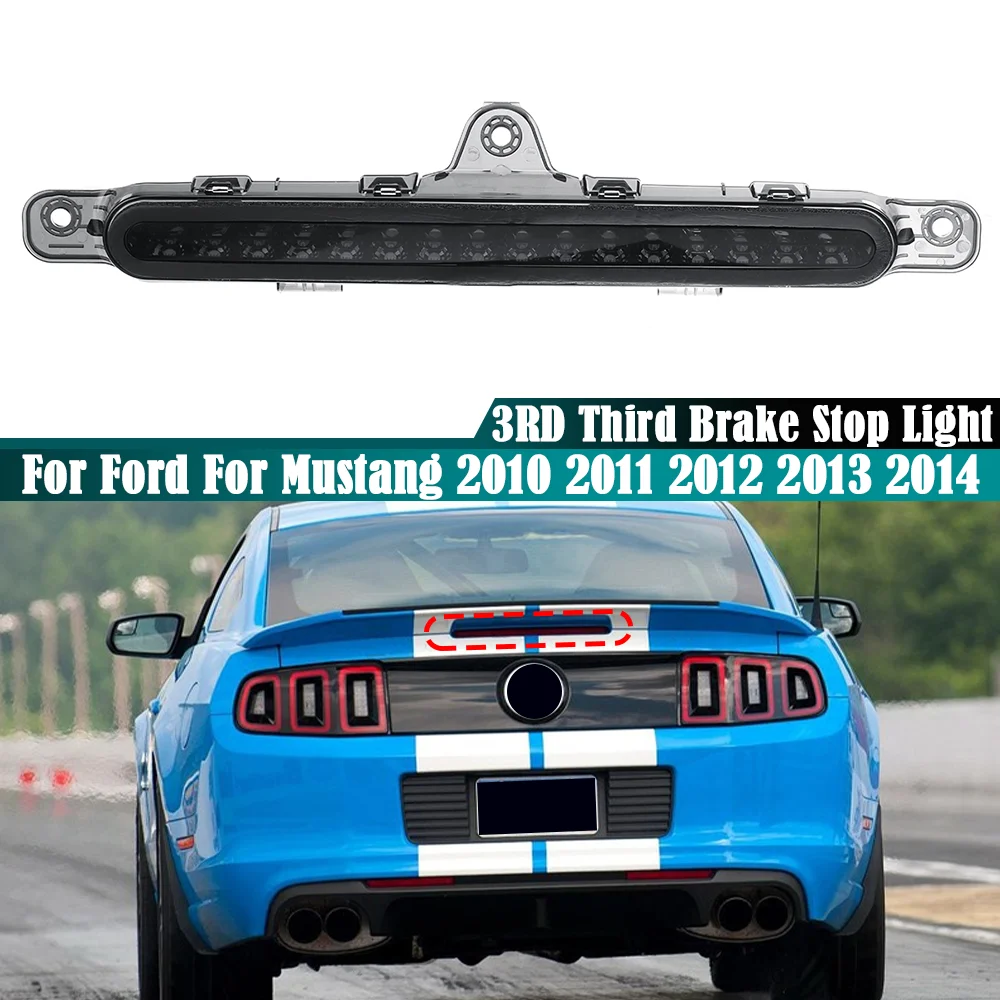 

Задний третий стоп-сигнал для Ford Mustang 2010 2011 2012 2013 2014, стоп-сигнал с высоким креплением, предупреждающая лампа, автомобильные аксессуары