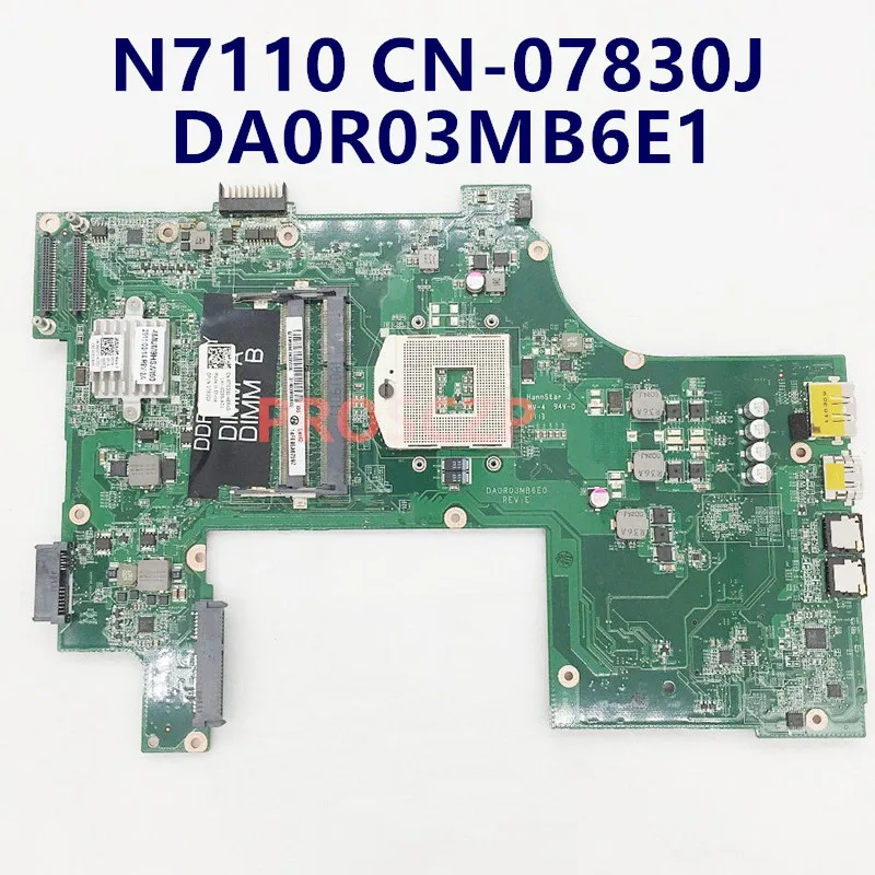 CN-07830J 07830J 7830J материнская плата для ноутбука Dell Inspiron 17R N7110 DA0R03MB6E1 HM67 DDR3 PGA989 100%