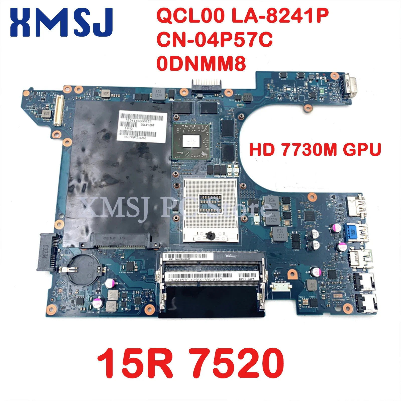 

XMSJ For Dell Inspiron 15R 7520 QCL00 LA-8241P CN-04P57C 0DNMM8 Laptop Motherboard DDR3 HD 7730M GPU MAIN BOARD Full Test