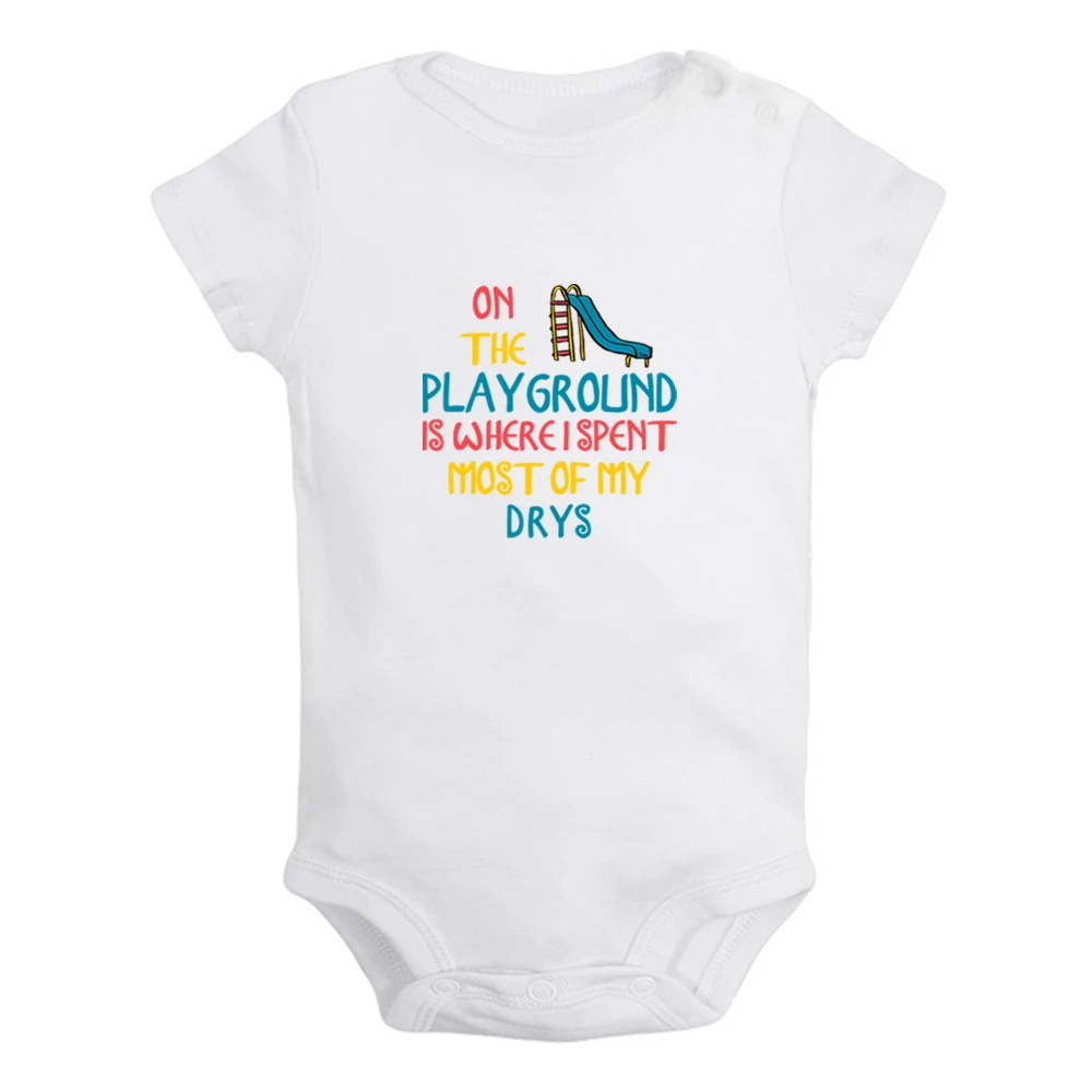 

On The Playground Is Where I Spent Most of My Days Cute Baby Rompers Baby Boys Girls Fun Print Bodysuit Short Sleeves Jumpsuit