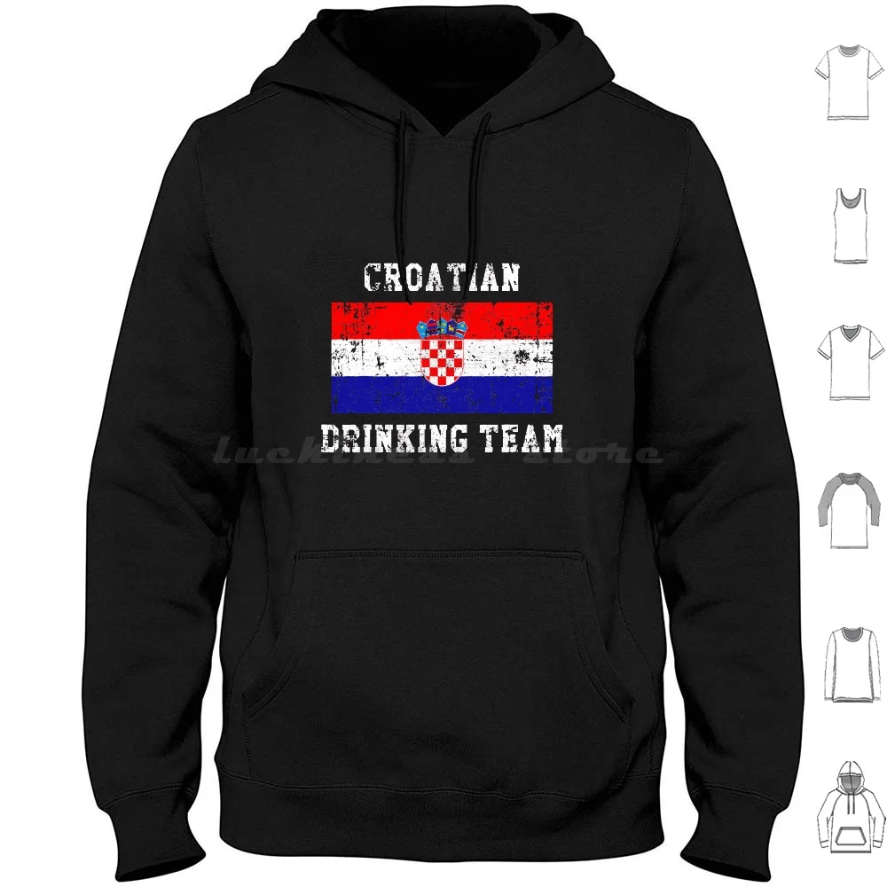 

Croatian Drinking Team Funny National Hoodie cotton Long Sleeve Croatian Drinking Team Funny National Pride Wine