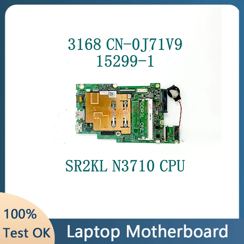 J71V9 0J71V9 CN-0J71V9 15299-1 With SR2KL N3710 CPU Mainboard For DELL Inspiron 11 3168 Laptop Motherboard 100%Full Working Well