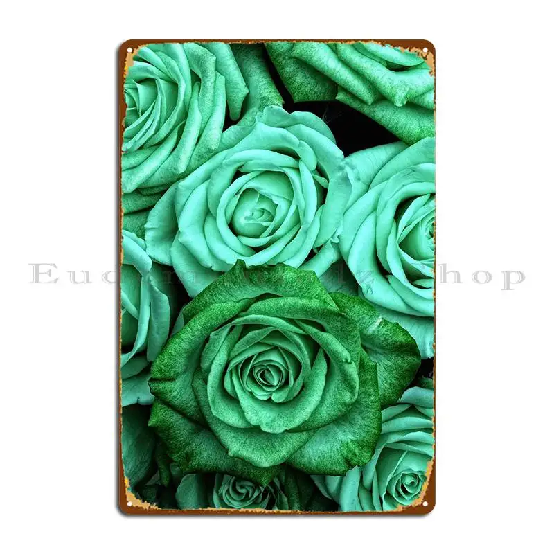 

Sea Green Roses Metal Sign Living Room Create Garage Decoration Party Club Designs Tin Sign Poster