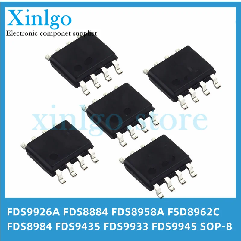 

10pcs FDS9926A FDS9926 SOP 9926A SOP-8 FDS8884 FDS8958A FDS8958 FDS8962C FDS8962 FDS8984 FDS9435 FDS9933 FDS9945 FDS9435A