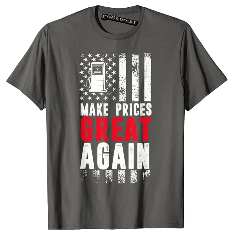 Humor Funny Pro Trump Supporter Make Gas Prices Great Again T-Shirt Political Joke Anti Joe Biden Tee Tops |