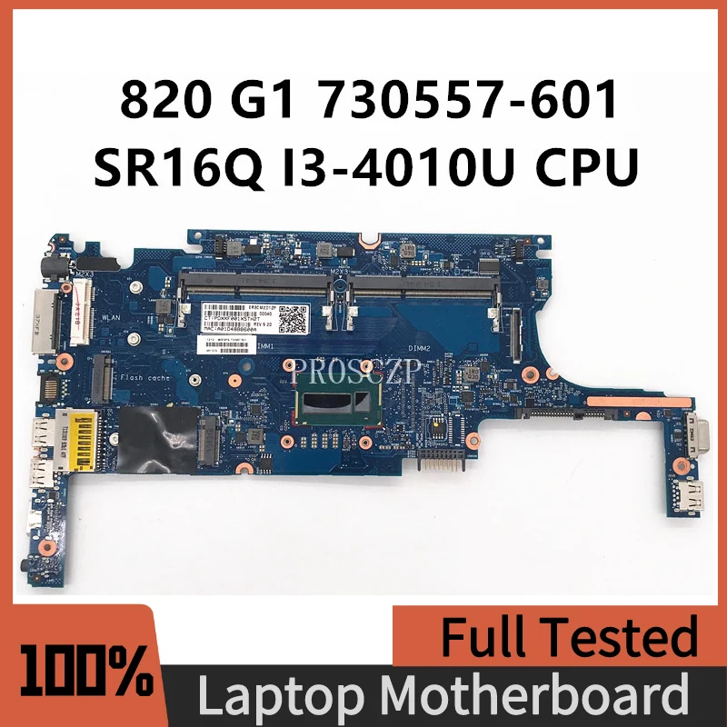 

730557-601 730557-001 Mainboard For HP EliteBook 820 G1 Laptop Motherboard 6050A256501-MB-A02 W/SR16Q I3-4010U CPU 100%Tested OK