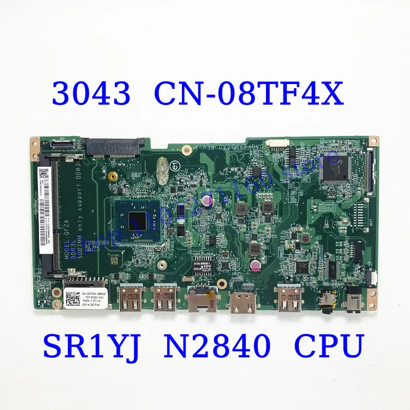 CN-08TF4X 08TF4X 8TF4X For Dell Inspiron 20 3043 With SR1YJ N2840 CPU Mainboard DAQF2AMB6A0 Laptop Motherboard 100% Fully Tested