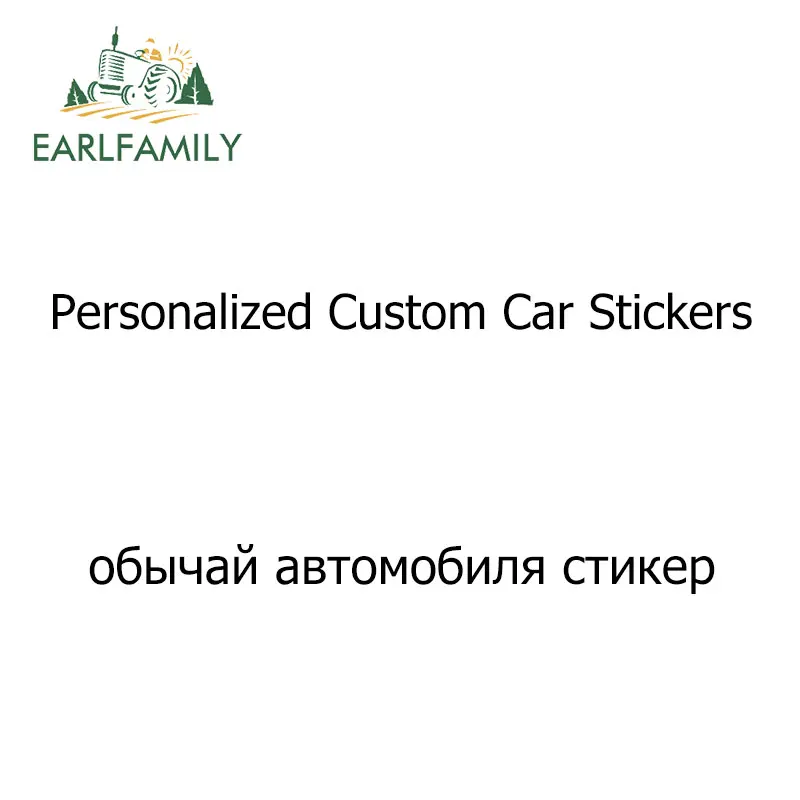 

EARLFAMILY Car Styling Custom Stickers Die Cut Personalized Vinyl Decal Bumper Sticker Customized Car Wrapping Sticker Maker