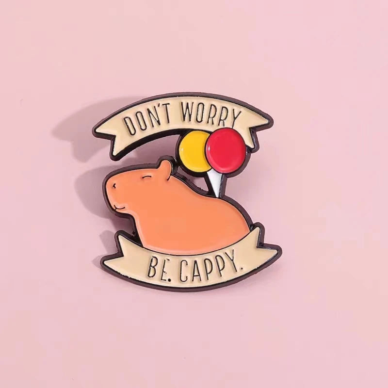 

DON'T WORRY BE CAPPY Enamel Pins Custom Capybara Balloon Brooches Lapel Badges Backapck Animal Jewelry Gift for Friend Wholesale