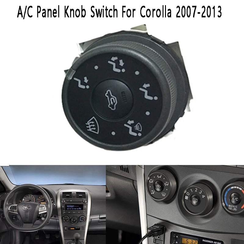 

A/C Panel Knob Switch Wind Speed Heated Control Switch Temperature Regulation Mode Switch For Toyota Corolla 2007-2013