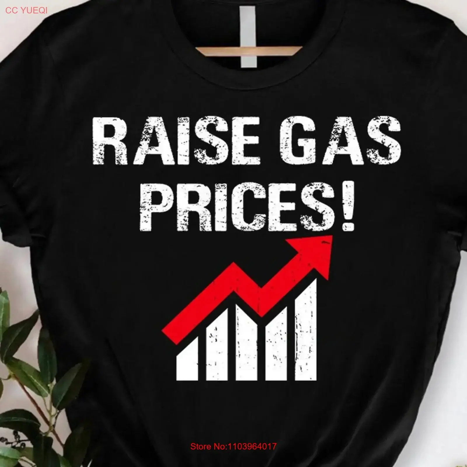 Фото Футболка Raise Gas Prices High Funny Humor Increase Rise, винтажная стираная дизайнерская одежда для дома, растянутая, дышащая, стильная №1