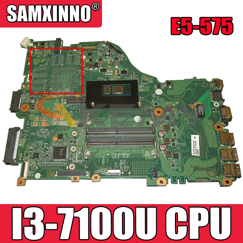Материнская плата AKEMY для ноутбука Acer Aspire E5-575 с процессором I3-7100U NBGD311009 DAZAAMB16E0 REV:E