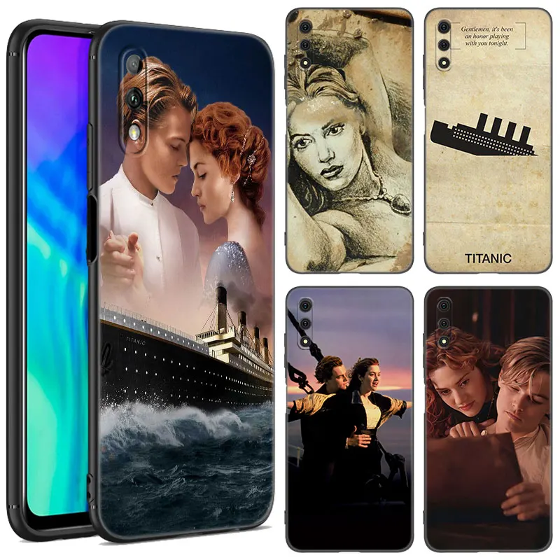 

Titanic Movie Phone Case For Honor 8A 9X Pro 10X Lite 8C 8S 8X 9A 9C X6 X7 X8 X9 A X30 X40 X50 i Black Silicone Cover