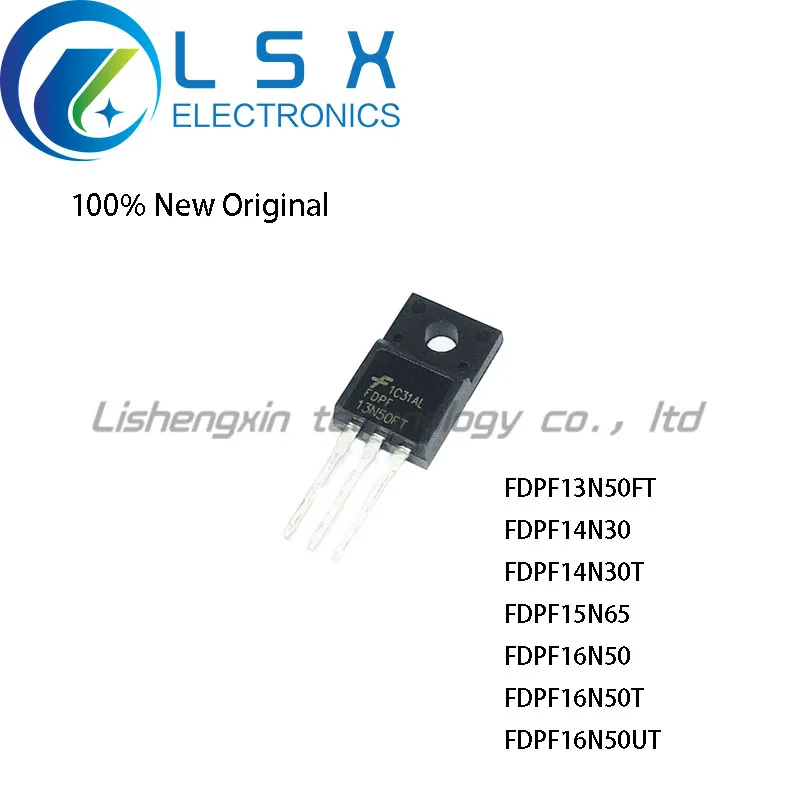 

New/10pcs FDPF13N50FT 13N50 FDPF14N30 14N30 FDPF14N30T FDPF15N65 15N65 FDPF16N50 16N50 FDPF16N50T FDPF16N50UT TO-220F-3