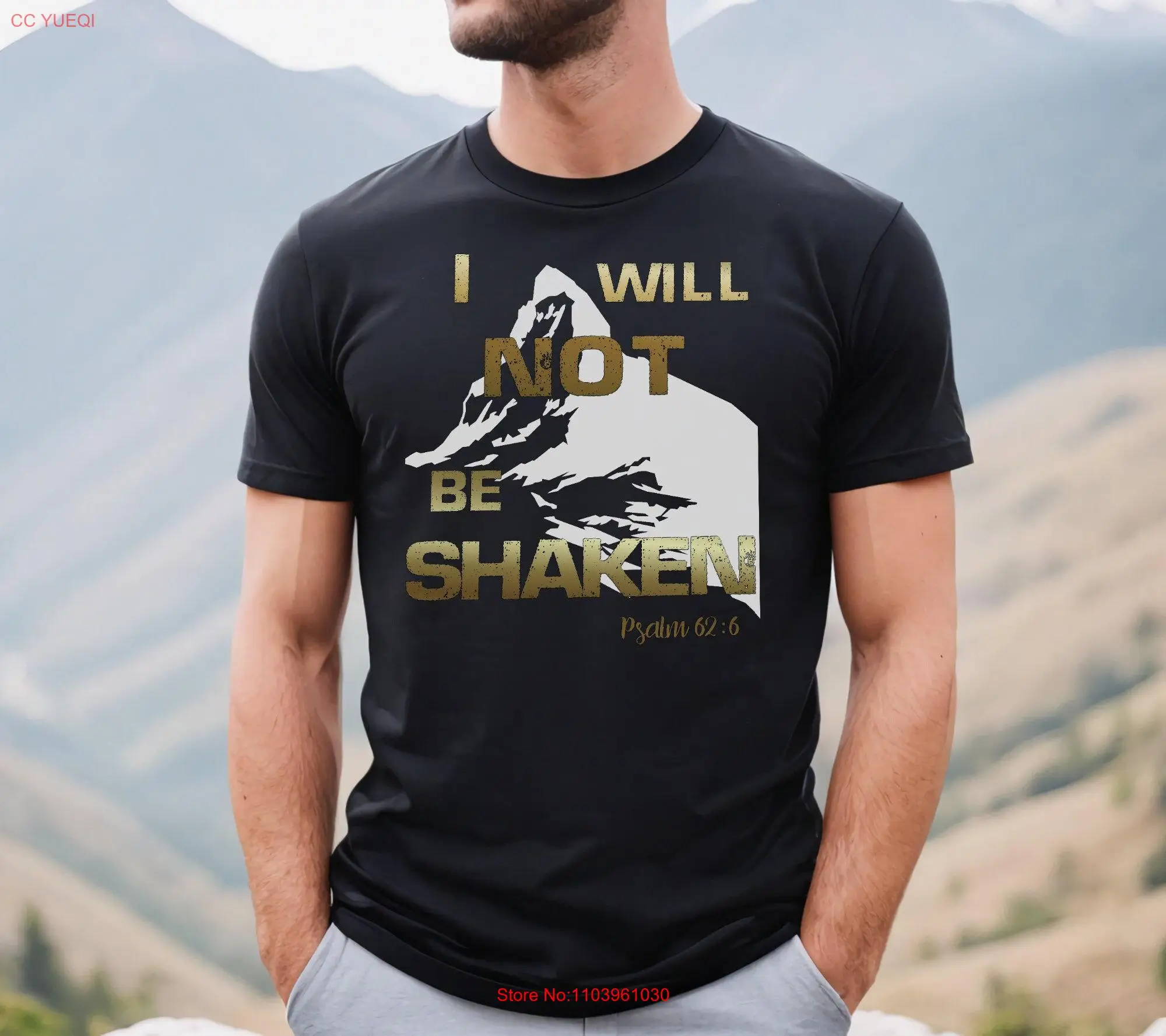 Рубашка I Will Not Be Shaken Psalm 62 горы прочная и стоячая надежная Господня для женщины