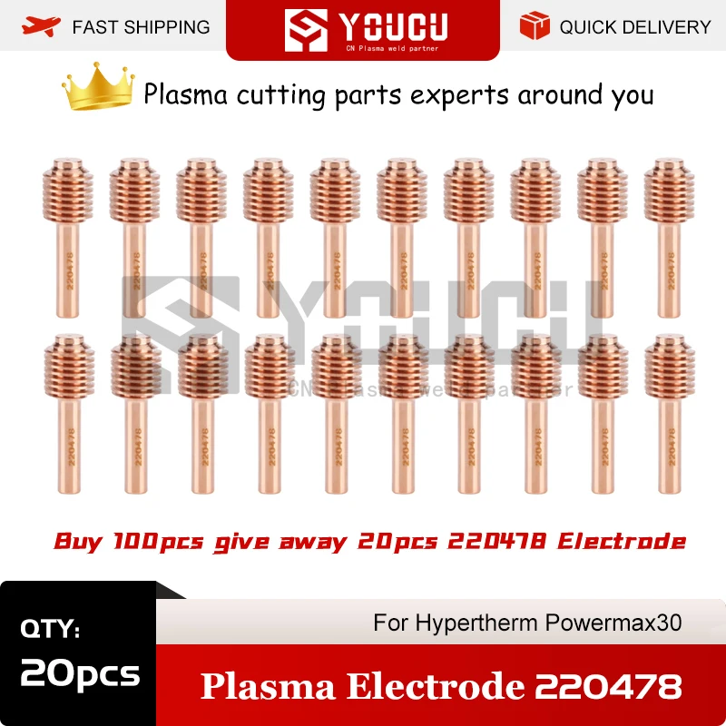 

YOUCU 20pcs 220478 Plasma Electrode For Hypertherm PowerMax30 Plasma Cutter Torch Buy 100pcs Give Away 20pcs 220478 Electrode